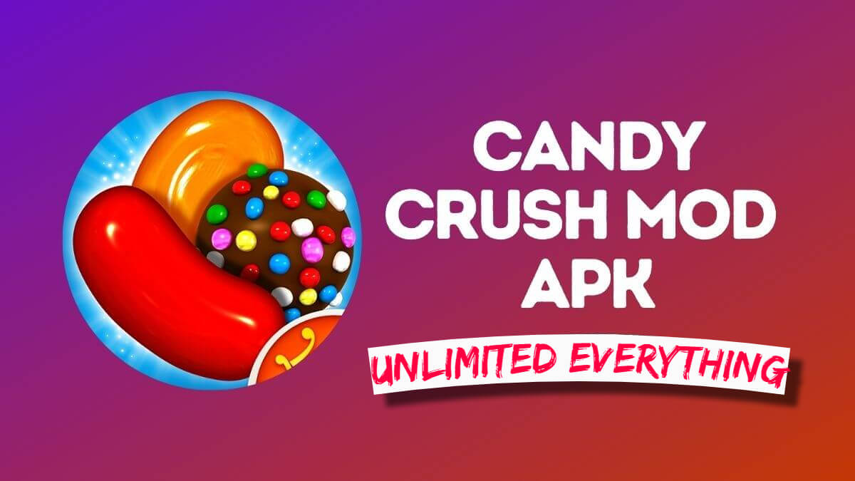 Candy crush saga mod apk