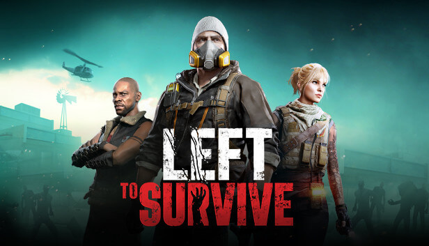 LEFT TO SURVIVE MOD APK