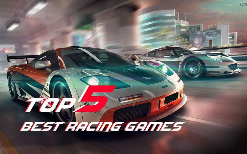 Top 5 Best Racing Games for Android